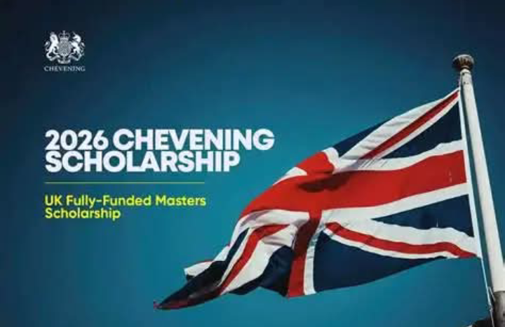 UK Opens Applications for 2026 Chevening Scholarships: Nigerian Graduates Invited to Apply for Fully Funded Master’s Degrees!